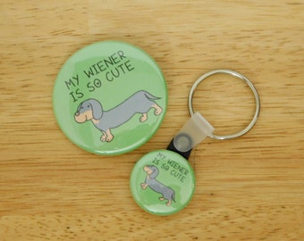 Wiener Dog Large Button, Keychain (1.75 inch funny Dachshund pet lover double entendre sexy cute stocking stuffer small gift