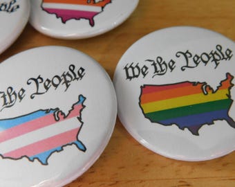 We the People Pride Map Buttons, 1.75" round (bi gay trans lgbtqia+ american freedom gift stocking stuffer 1 inch slogan pinback stocking)