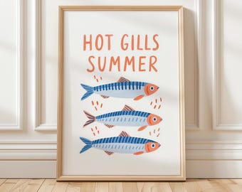 Hot Gills Summer Print – Funny Coastal Wall Art | Unframed - Print Only