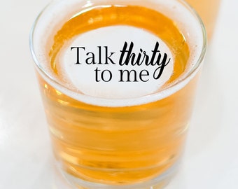 30th Birthday Edible Cocktail Toppers - "Talk Thirty To Me"