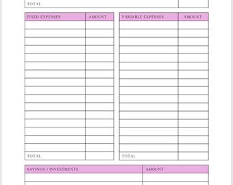 May include: A printable monthly budget planner with sections for income, fixed expenses, variable expenses, and savings/investments. Each section has a column for the amount.