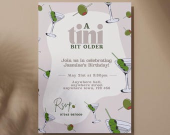 A Tini Bit Older Birthday Invitation, Martini Birthday Invite, 21st Birthday Invite Girl, Editable Canva Template, Digital Download A5
