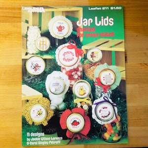 Leisure Arts - Jar Lids Charted for Cross Stitch by Jackie Wilson Lorenzo & Carol Singley Petroff (Leaflet #211)