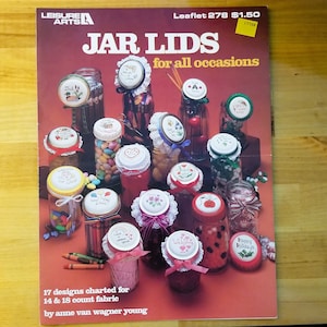 Leisure Arts - Jar Lids for All Occasions by Anne Van Wagner Young (Leaflet #278)