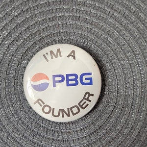 I&#39;m a PBG founder pin