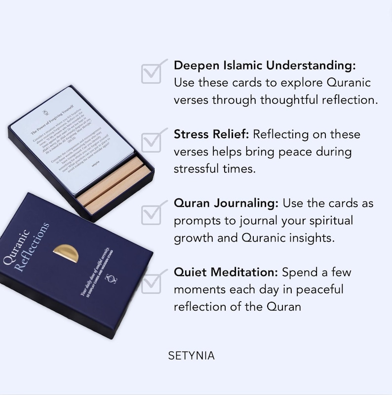 Puede incluir: Una caja azul con las palabras "Quranic Reflections" en la parte delantera. La caja contiene una baraja de cartas con versos cor&aacute;nicos. La caja est&aacute; sobre una superficie blanca. El texto en la caja dice "Your daily dose of peaceful serenity.  Quranic Reflections Cards". El texto en la superficie blanca dice "Deepen Islamic Understanding: Use these cards to explore Quranic verses through thoughtful reflection. Stress Relief: Reflecting on these verses helps bring peace during stressful times. Quran Journaling: Use the cards as prompts to journal your spiritual growth and Quranic insights. Quiet Meditation: Spend a few moments each day in peaceful reflection of the Quran. SETYNIA"