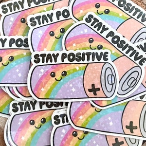 Stay Positive Sticker With Sparkle Holographic Finish | For Kindle, Notebook, Laptop | Mental Health Sticker