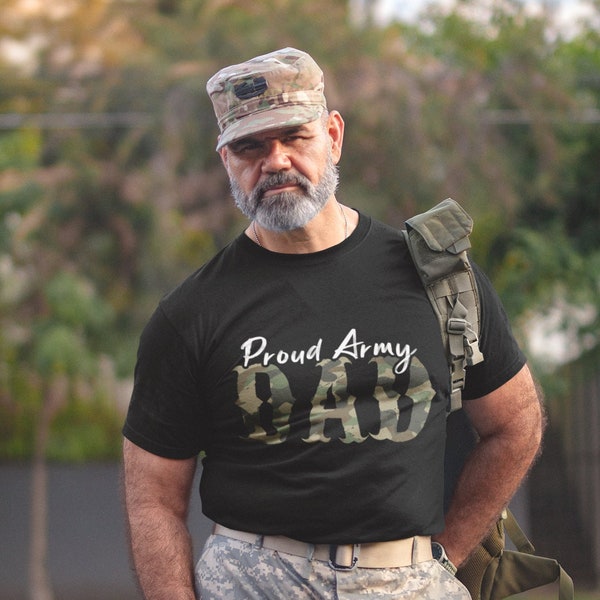 Proud Army Dad T-Shirt, Military Parent, Armed Forces Dad Shirt, Patriotic Fathers Day Tee, Step Dad Gifts, Army Papa Shirt, Proud Daddy Tee