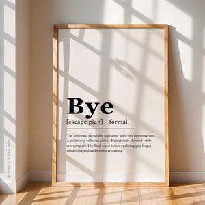 Bye Definition Print, Hallway Signs Love You Bye, Love You Bye Sign for Hallway, Hallway Wall Art, Hallway Print, Slogan Prints for Hallway