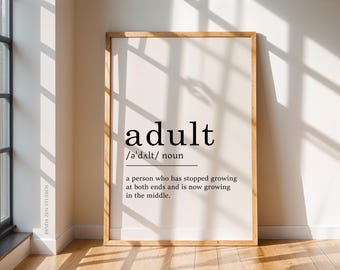 Adult Definition Print, Mature Humor Printable Quotes, Adulting Definition Dictionary Print, Typography Wall Art, Funny Office Decor Gifts