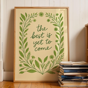 The Best Is Yet To Come Print, Motivational Quote Wall Art, Trendy Apartment Poster, Positive Affirmation Printable, Modern Digital Download