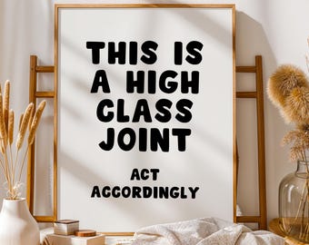 Impresión artística de "Esta es una unión de clase alta", póster de arte de apartamento preppy, decoración moderna para sala de estar, decoración moderna y neutra para apartamento o dormitorio.