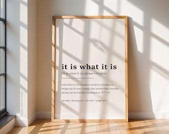 It is What It is Definition Print, Home Office Wall Art, Work From Home Art Print, Funny Wall art, Home Office Decor Gift, Digital Download