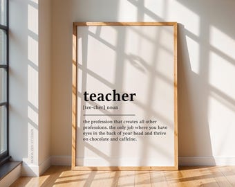 Teacher Definition Print, Teacher Wall Art, Classroom Decor, Teacher Appreciation Gift, Inspirational Teacher Poster, Minimalist Teacher Art