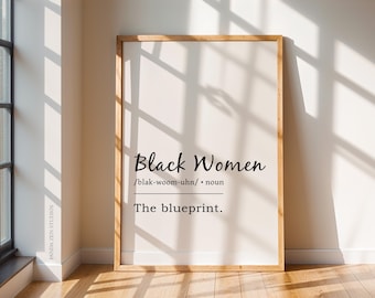 Black Women Definition Print, Empowering Wall Art for Modern Spaces, Women Empowerment, Self-Empowerment Digital Artwork, Mindfulness Print
