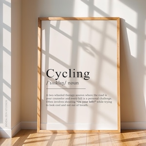 Cycling Definition Print, Funny Bicycle Lover Wall Art, Unique Cycling Gift for Cyclists, Outdoor Printable, Inspirational Digital Download
