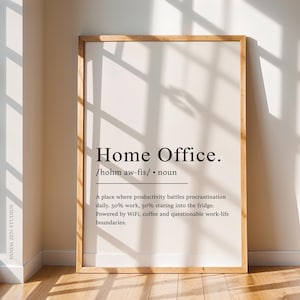Home Office Definition Print, Funny Work from Home Wall Art, Remote Work Decor, Productivity Poster, Telecommuting Gifts, Office Humor Signs