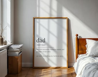 Dad Definition Print, Wall Art Gift for Father's Day, Minimalist Typography Decor, Father Appreciation Print, Heartwarming Dad Definition