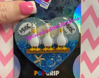 Mine! Mine! Mine! Seagulls Nemo Phone Socket - Phone Grip Accessory or Badge Reel