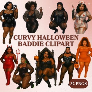 May include: A digital illustration featuring multiple curvy women in Halloween-themed costumes. The costumes include a nurse, devil, and werewolf. The text "CURVY HALLOWEEN BADDIE CLIPART" is displayed, along with "32 PNGS".