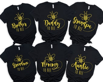 Bee Family Shirt, Pregnancy Announcement Shirt, Baby Shower Gift, Mommy To Bee, New Mom Shirt, Dada To Bee Shirt, Family Matching Shirt,Aunt