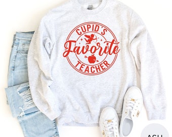 Teacher Valentine Sweatshirt, Class Valentine Party Sweater, Cupids Favorite Teacher Shirt Teacher Valentines Day Gift Valentine Graphic Tee