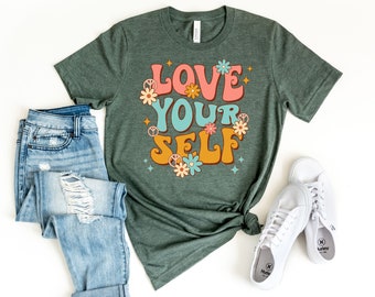 Love Yourself Shirt, Retro Mental Health Shirt, Self Love T-Shirt, Inspirational Shirts , Self Care Shirts, Mental Health Shirts,Anxiety Tee