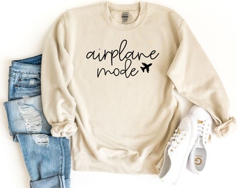 Airplane Mode Sweatshirt, Airplane Shirt, Travel Sweater, Gift for Traveler, Airplane Mode, Vacation Shirt, Vacay Mode Crewneck, Pilot Shirt