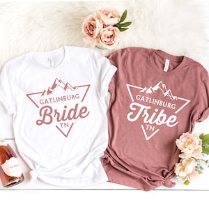 Gatlinburg Bride and Tribe Shirt, Mountain Bach Party Shirt, Bachelorette Party Shirts, Bridal Party Shirts, Bachelorette Crew Shirts, Bride