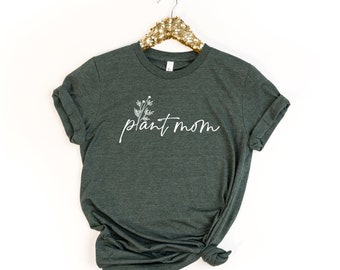 Plant Mom Shirt, Gardening Gift, Plant Mom Gift,Botanical Shirt,Plant Gift,Gardening Shirt, Plant Lover Shirt ,Plant Lady Shirt, Plant Lover