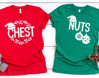 Couple Christmas Shirt, Chest and Nuts Shirt, Chestnuts Couple Christmas Shirts, Funny Matching Couples Christmas Shirts, Holiday Tee Shirt