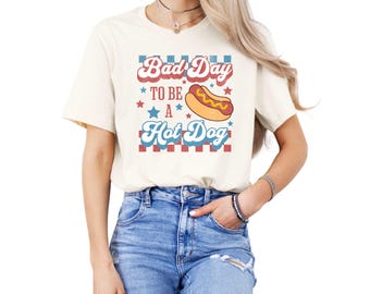 Bad Day to Be a Hot Dog T-Shirt, Funny 4th of July Shirt, Retro Independence Day Shirt, Cute Patriotic Tee, America Shirt, USA TShirt