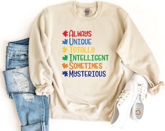 Always Unique Intelligent  Sweatshirt, Neurodiversity Hoodie, Autism Awareness Sweater, ADHD Sweat, Autism Acceptance Gift,SPED Teacher Gift