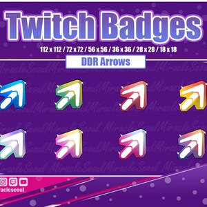 May include: A set of eight Twitch badges featuring an upward arrow in various colors, including blue, green, orange, yellow, pink, and purple. The badges are designed in a 3D style and have a glossy finish. The text "DDR Arrows" is displayed above the badges, and the text "112 x 112/72 x 72/56 x 56/36x36/28x28/18 x 18" is displayed below the badges.
