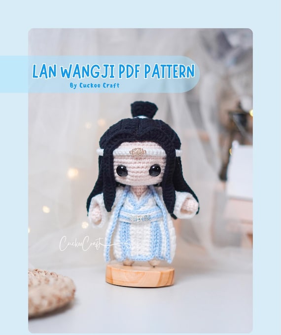 Lan Wangji Amigurumi/crochet Pattern Mo Dao Zu Shi (grandmaster of