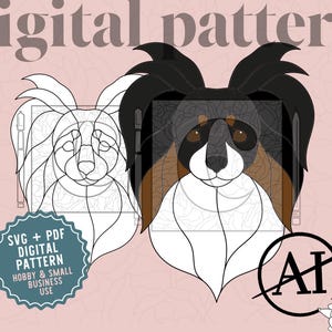 May include: A digital pattern featuring a Papillon dog illustration in two versions: a black-and-white line art outline and a colored version with black, brown, and white segments. The text reads digital pattern, SVG + PDF DIGITAL PATTERN HOBBY & SMALL BUSINESS USE, and AI with a strike-through line.