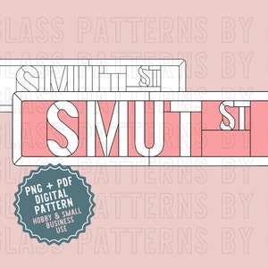 May include: A digital pattern for stained glass featuring the word "SMUT" in white letters on a pink background. The pattern is available as a PNG and PDF file and is suitable for hobby and small business use.