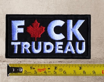 F*CK Trudeau Morale Patch | Canadian Patch | Political Patch