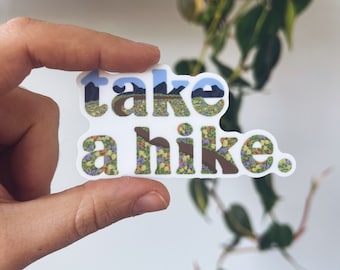TAKE A HIKE sticker | vinyl car sticker | outdoors utah