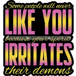 Some People Will Never Like You Because Your Spirit Quote Bible Spiritual Holy Church Religion SVG Vector Cutting Files PNG JPG Silhouette