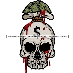Skull Head Bank Bag Currency Dollar Bills Cash Money Dripping Red Blood Black Holes Eyes Graphic SVG Vector Cutting Files PNG JPG Silhouette