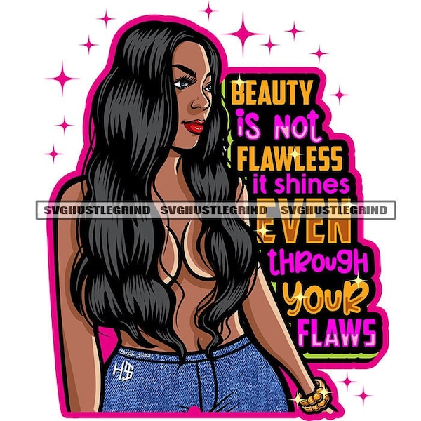 Beauty Not Flawless It Shines Black Female Nude Top Jeans Long Hair Purple Stars Quote Graphic SVG Vector Cutting Files PNG JPG Silhouette