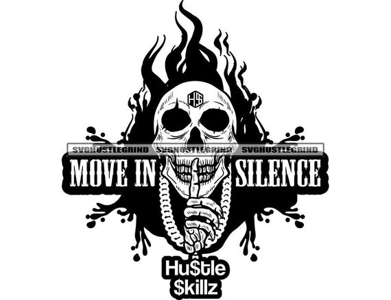 Move In Silence Human Skull Silent Finger Bones Death Gothic Chain Flames  Splash Logo B/W SVG Vector Cutting Files PNG JPG Cricut Silhouette