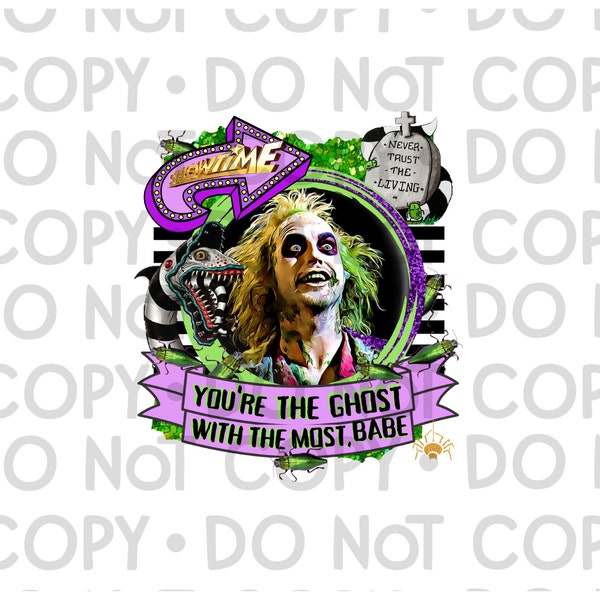 Movie, PNG, Digital Download, Sublimation, Beetlejuice, Ghost, With the Most, Halloween