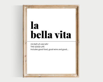 la bella vita, italian words, PRINTABLE, italian definitions, italian wall art, italian prints