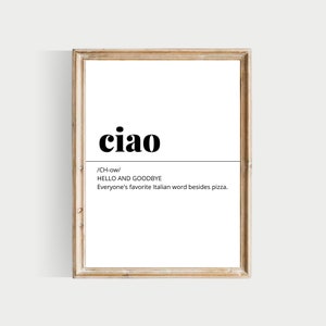 Ciao, parole italiane, STAMPABILI, definizioni italiane, parole italiane divertenti, definizione di ciao da parete