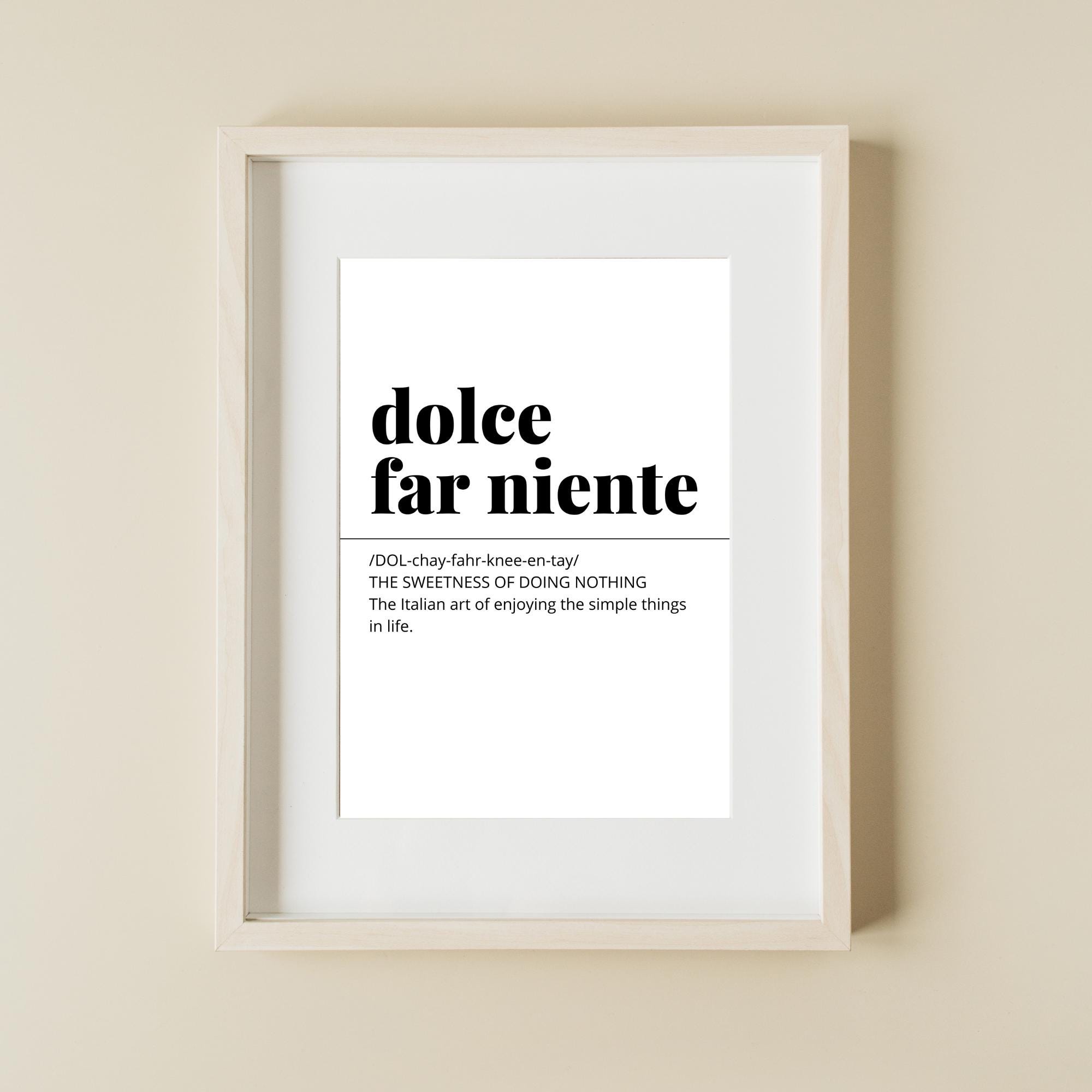 Dolce Far Niente, PRINTABLE Italian Decor, Italian Definitions