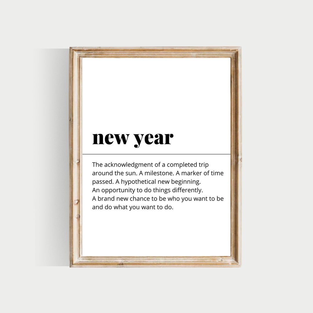New Year, PRINTABLE, Definitions, New Year Definition, Positive Wall ...
