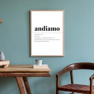andiamo print, italian words, PRINTABLE, italian definitions, funny italian wall art
