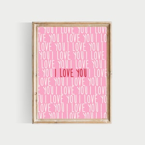 i love you print, PRINTABLE, pink wall art, valentines day printable wall art, valentines day decor